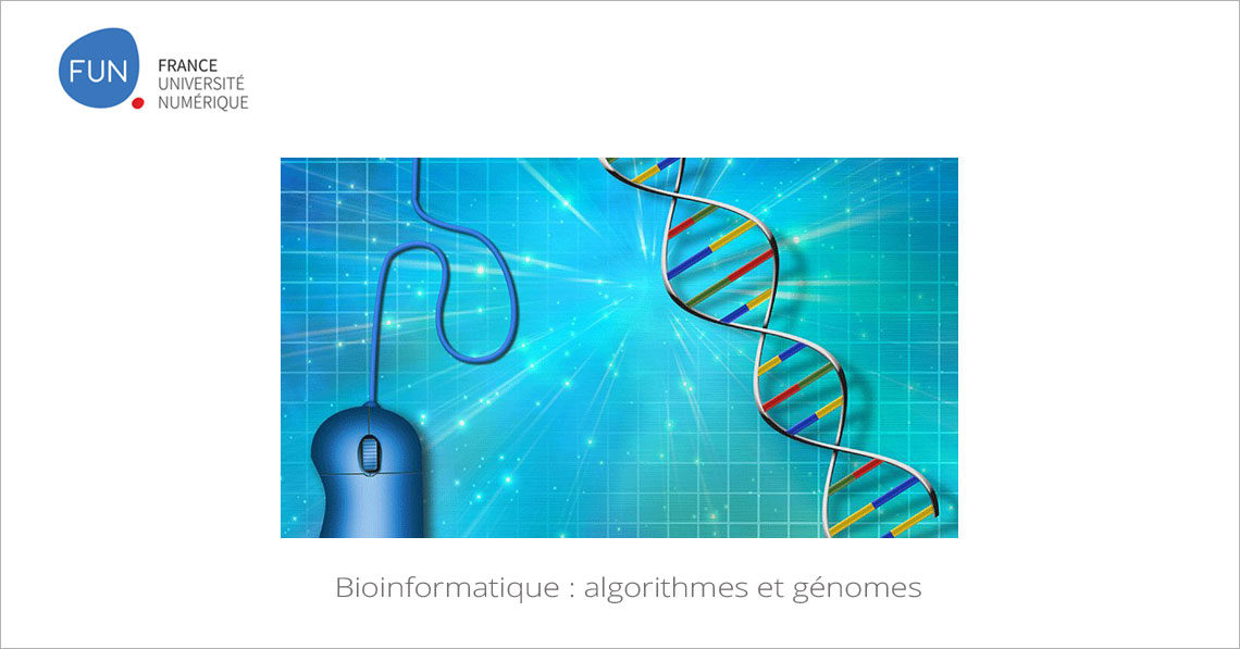 MOOC Bioinformatique : algorithmes et génomes