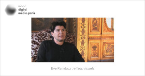 Eve Ramboz : effets visuels