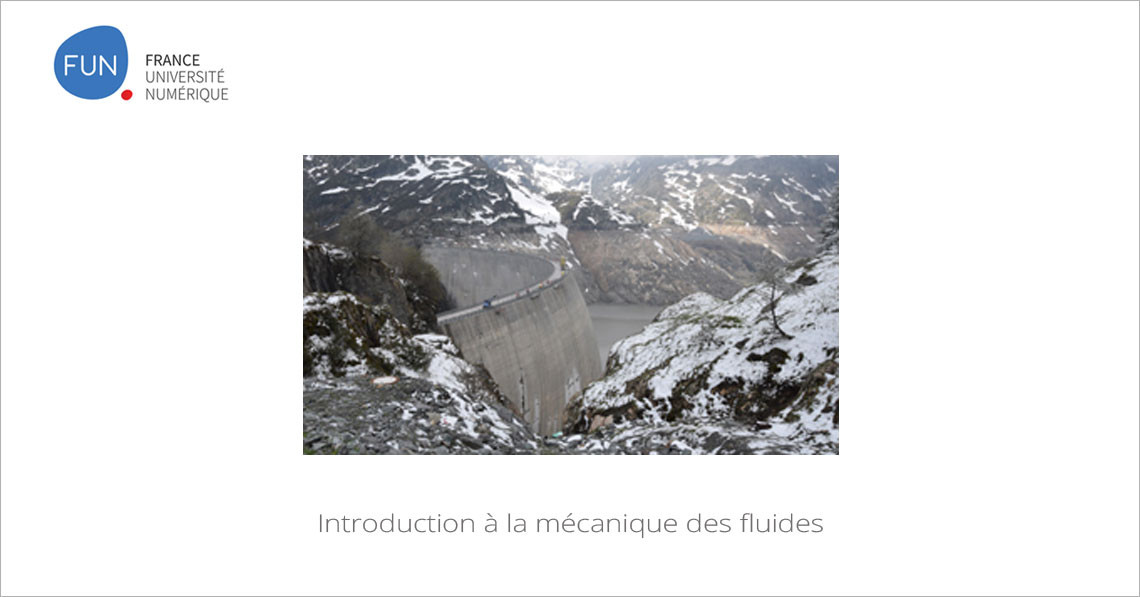 MOOC Introduction à la mécanique des fluides