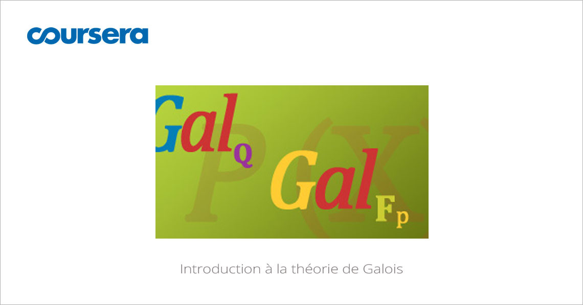 MOOC Introduction à la théorie de Galois