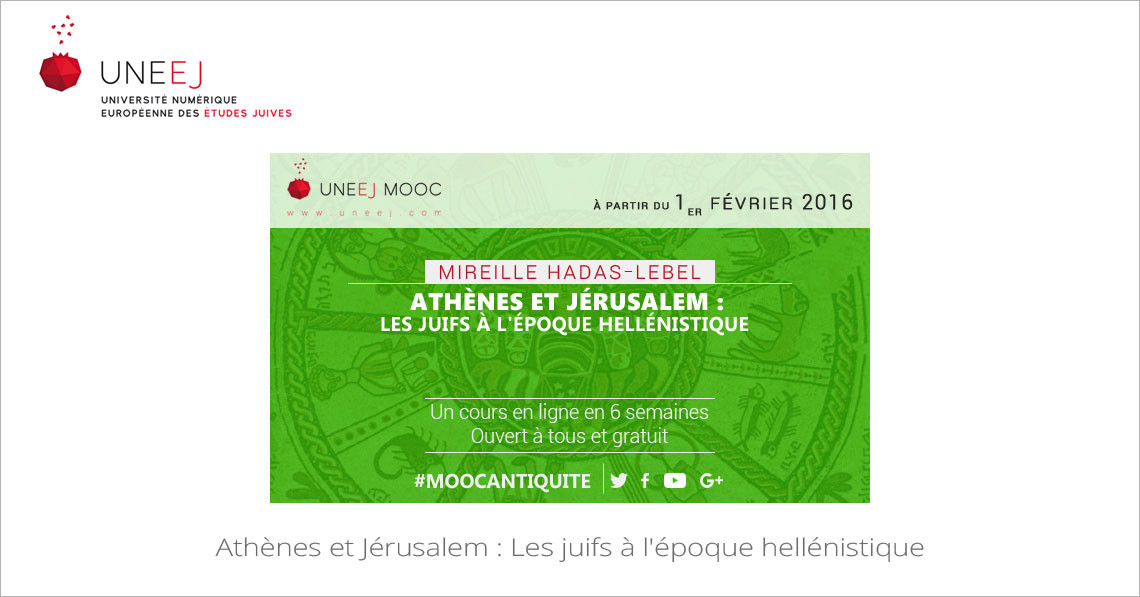 MOOC Athènes et Jérusalem : Les juifs à l'époque hellénistique