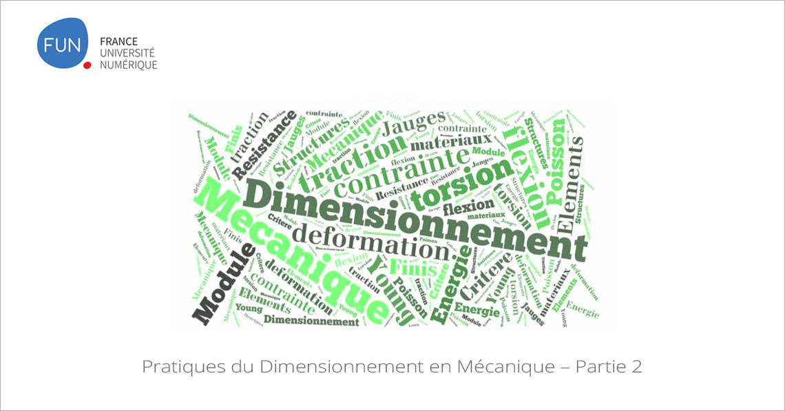MOOC Pratiques du Dimensionnement en Mécanique - Partie 2