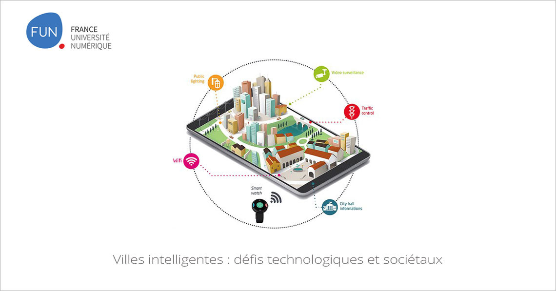 MOOC Villes intelligentes : défis technologiques et sociétaux