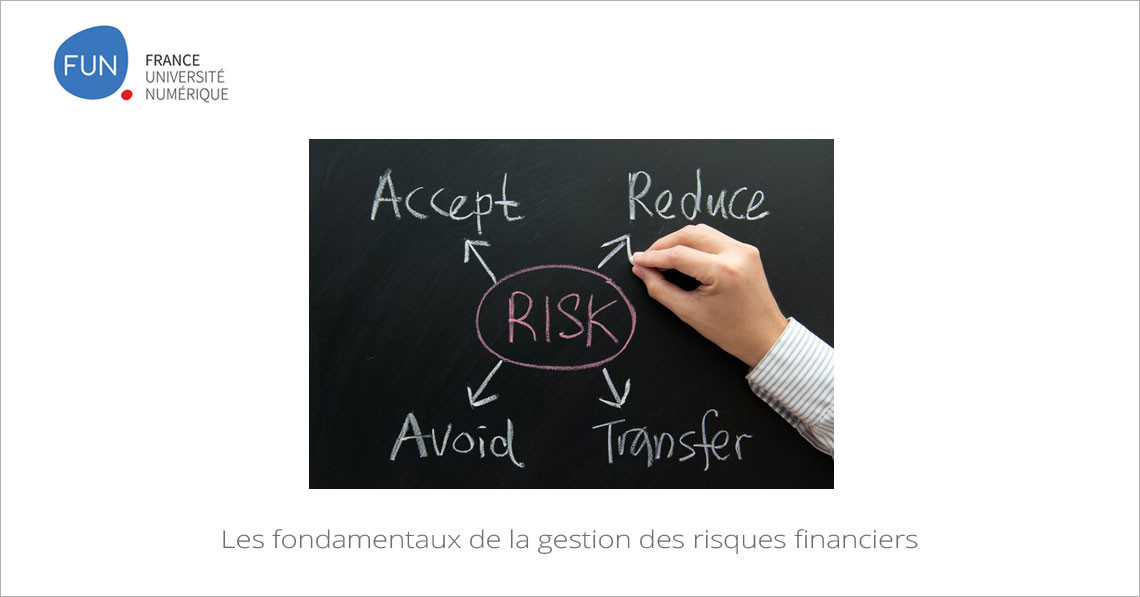 Les fondamentaux de la gestion des risques financiers