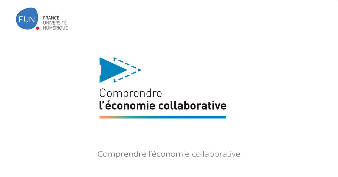 MOOC Comprendre l'économie collaborative