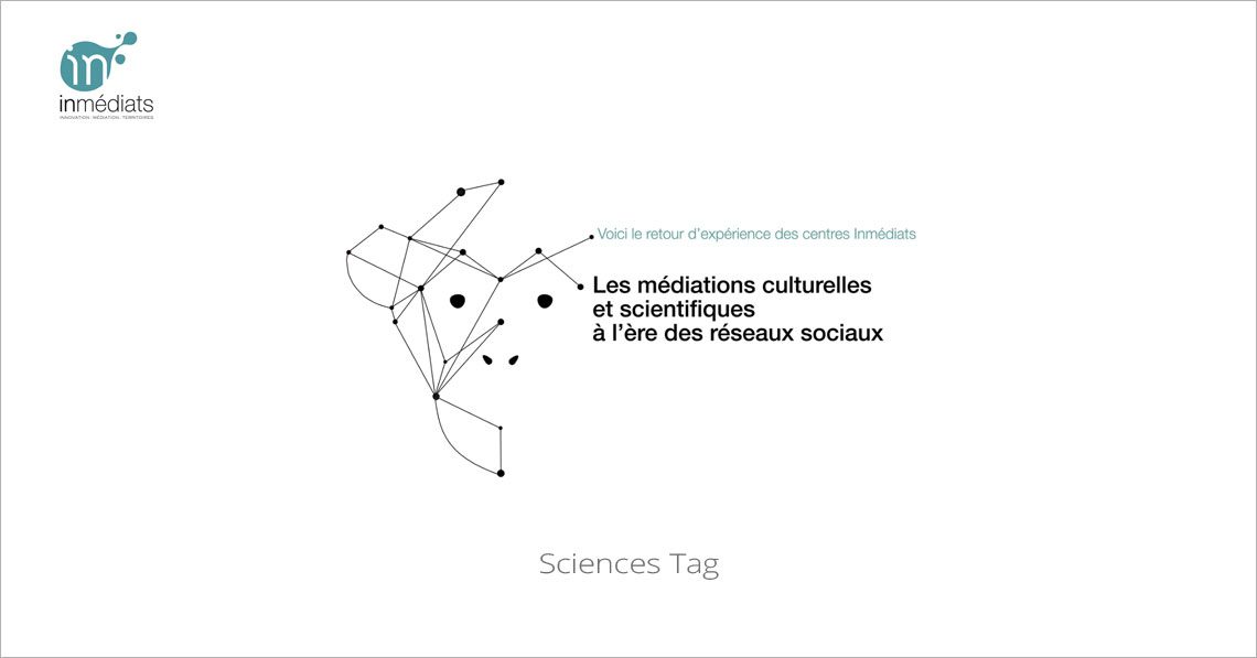MOOC Sciences Tag : Les médiations culturelles et scientifiques à l'ère des réseaux sociaux