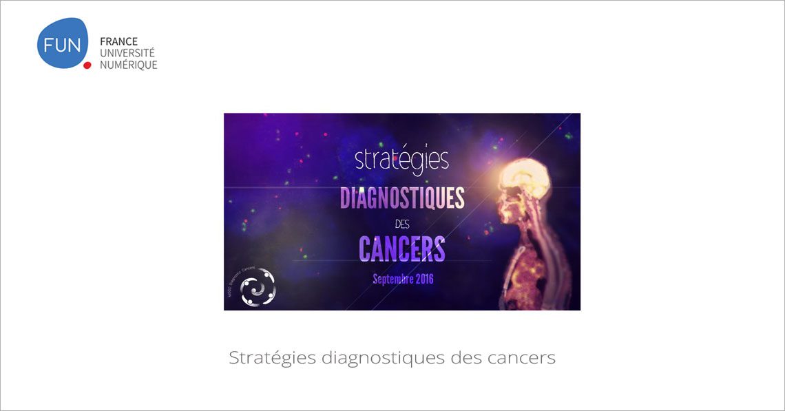 MOOC Stratégies diagnostiques des cancers