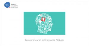 MOOC Entrepreneuriat et croissance attitude