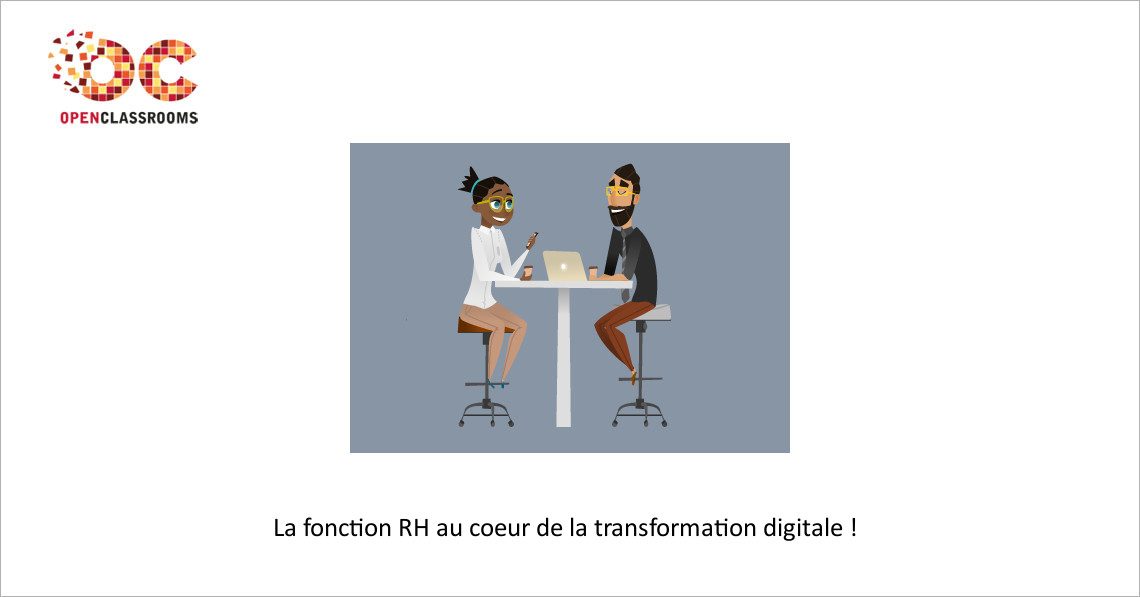 La fonction RH au coeur de la transformation digitale !